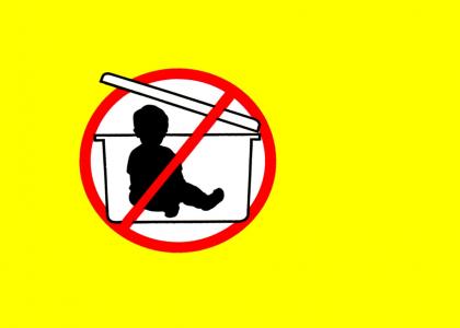Do not put the baby, Kill yourself! Do not put the baby, Kill yourself!