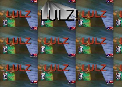 LULZ IS A CORRUPTION OF LOL LULZ IS A CORRUPTION OF LOL